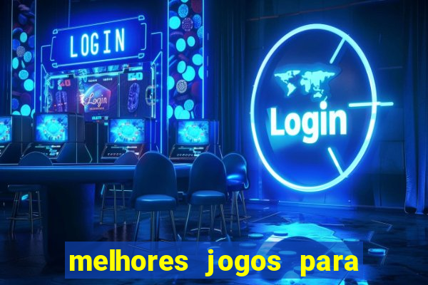 melhores jogos para o tablet